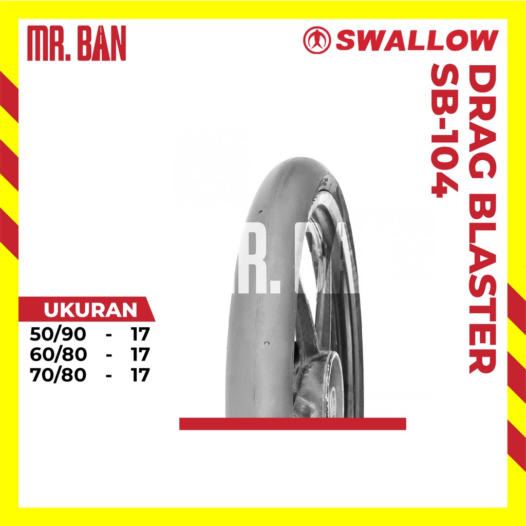 BAN MOTOR DRAG RACING RING 17 SWALLOW DRAG BLASTER SB-104 TUBLES 50/90 60/80 70/80 TL