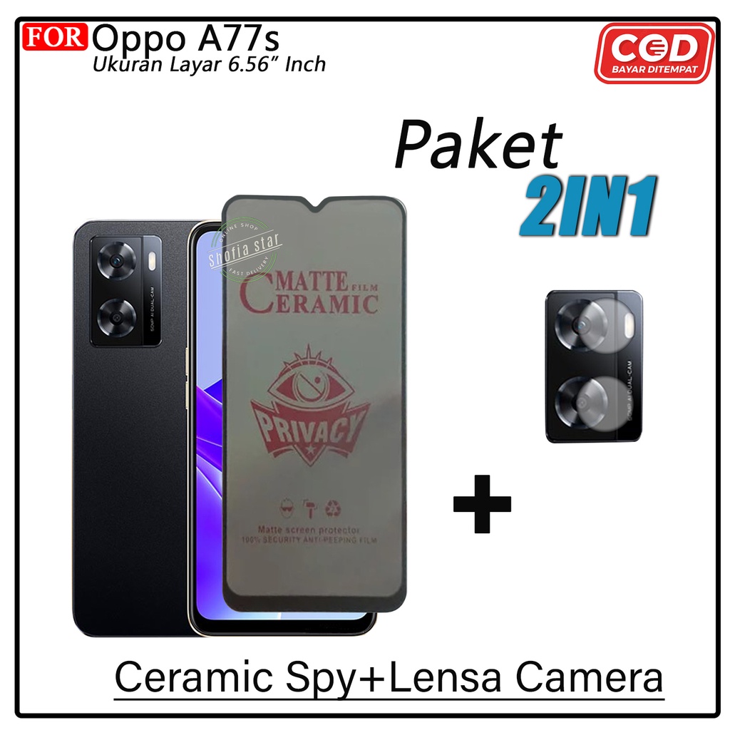 PAKET 2IN1 Anti Gores Ceramic Privacy  Oppo A77s Anti Spy Full Cover