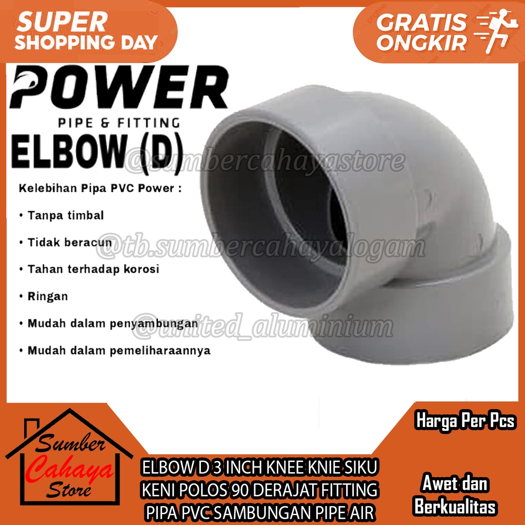 ELBOW D POWER 3" INCH KNEE KNIE SIKU KENI POLOS 90 DERAJAT FITTING PIPA PVC LETER L SAMBUNGAN PIPE P