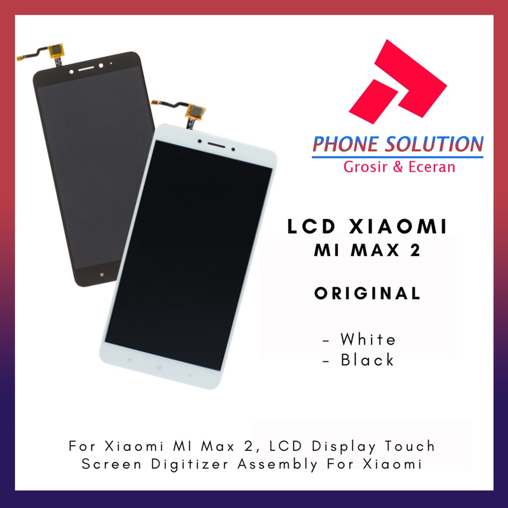 LCD Xiaomi Mi Max 2 Fullset Touchscreen Original 100% // Supplier LCD Xiaomi Redmi - Garansi 1 Bulan