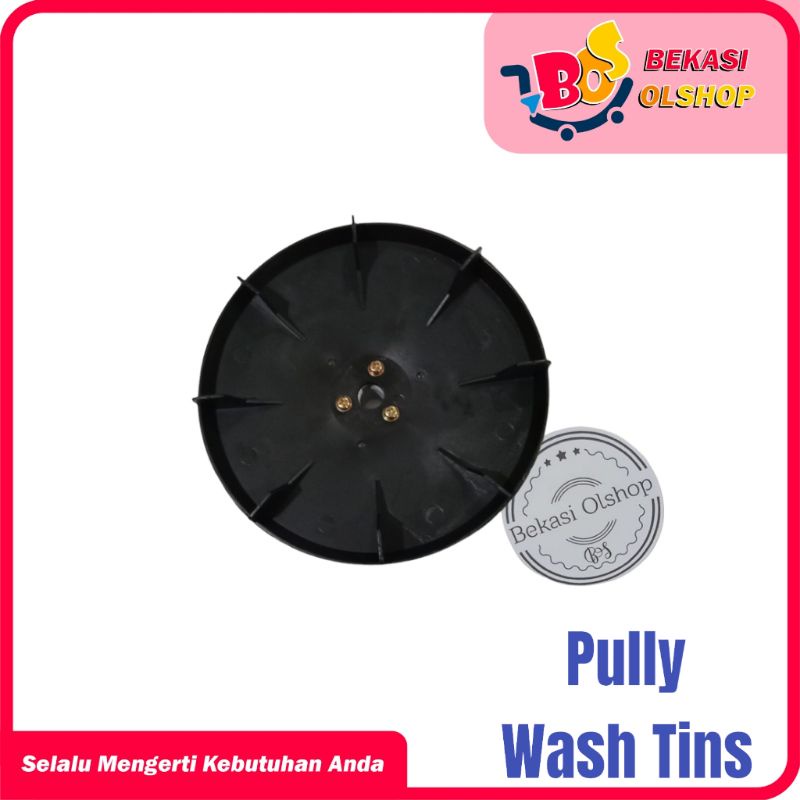 Pully Wash Tins (Impfler Kipas Dinamo) Mesin Cuci