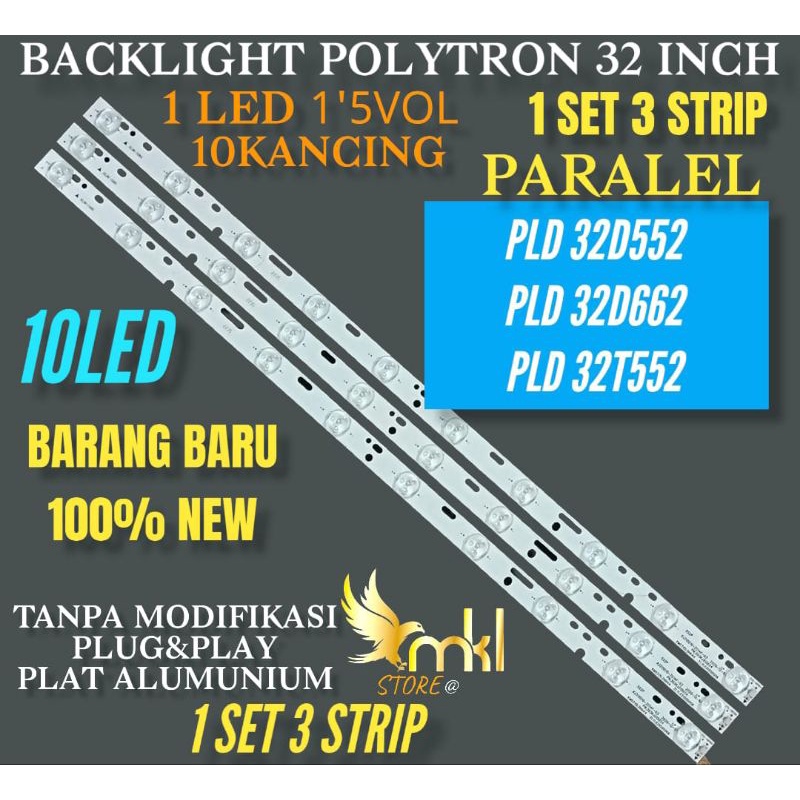BACKLIGHT TV LED POLYTRON PARALEL 32INCH 10KANCING 15VOL PLD-32D552-PLD-32D662-PLD-32T552
