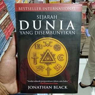 Jual BUKU SEJARAH DUNIA YANG DISEMBUNYIKAN by JONATHAN BLACK - Sg 11134201 22100 Mkjqt7auusiv19 Tn