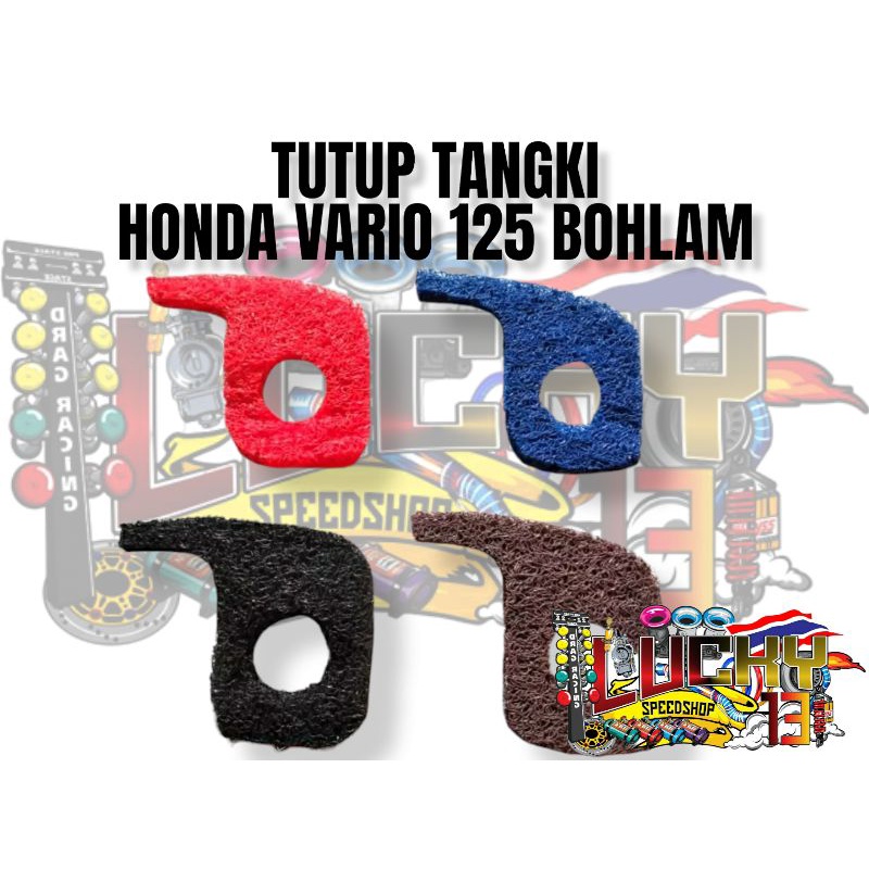 Alas Karpet Cover Keset Mie Bihun Tutup Tangki Tengki Bensin Motor HONDA ALL VARIO 125 OLD BOHLAM 15