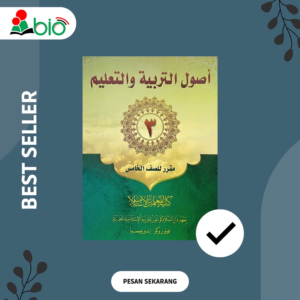 Buku Ushul Tarbiyah 3 Kelas 5 KMI / Kitab Ushul Tarbiyah 3 Kelas 5 KMI Gontor