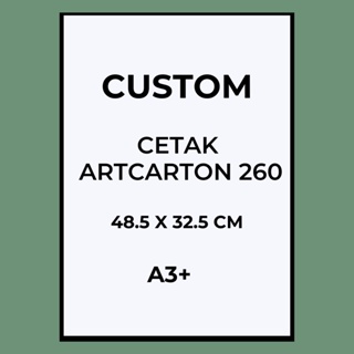 (260gr) CETAK ARTCARTOON A3+ MURAH PRINT TANPA MINIMAL ORDER