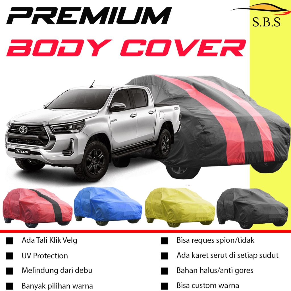 Body Cover Mobil hilux Sarung Mobil hilux Hilux double cabin/Hilux single cabin/Hilux dc/triton/triton single cabin/triton double cabin/triton dc/hyundai/h1/hyundai 1/hiace/hiace premio/brio