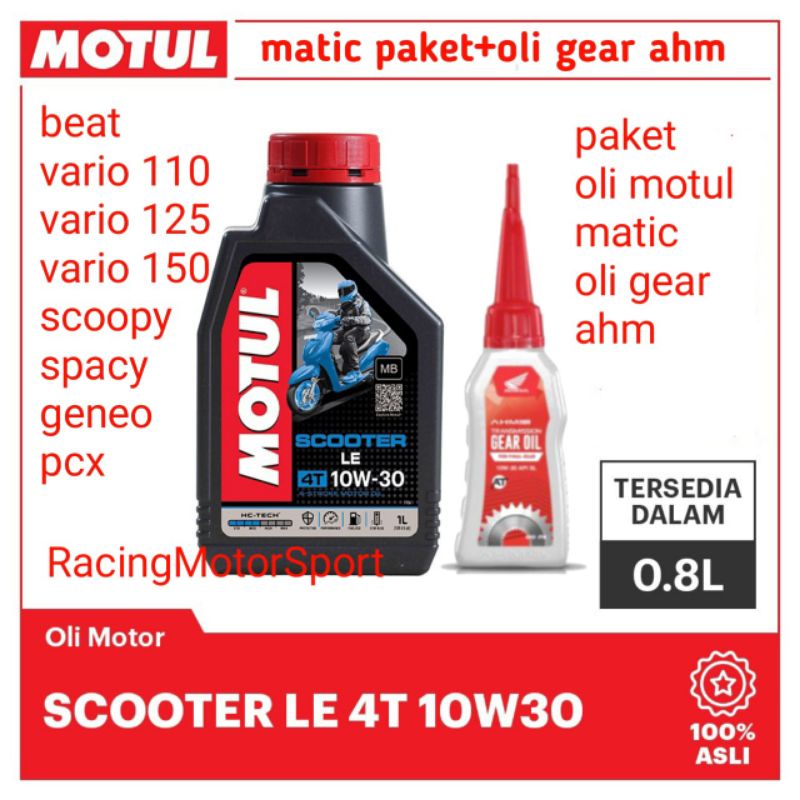 OLI MOTUL MATIC, 10W30,800ML+OLI GAER HONDA  UNTUK SEMUA MOTOR MATIC,ORIGINAL100%