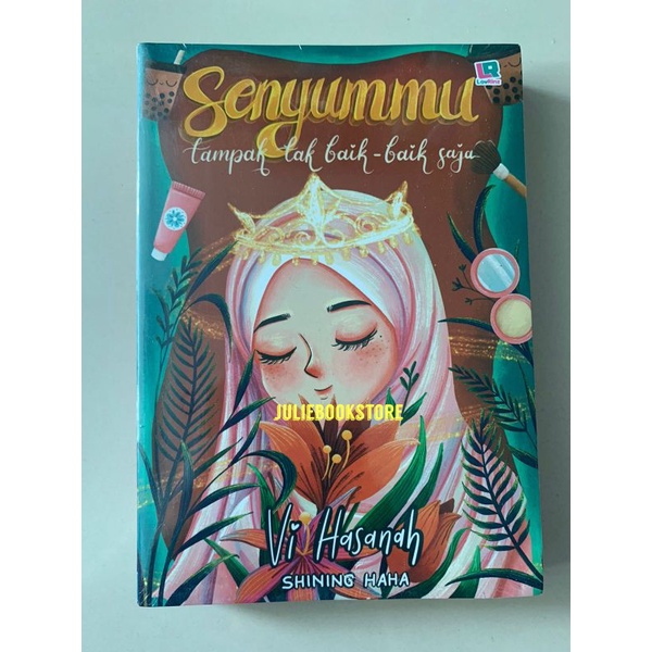 Novel Senyummu Tampak Tak Baik-Baik Saja - Shining Haha