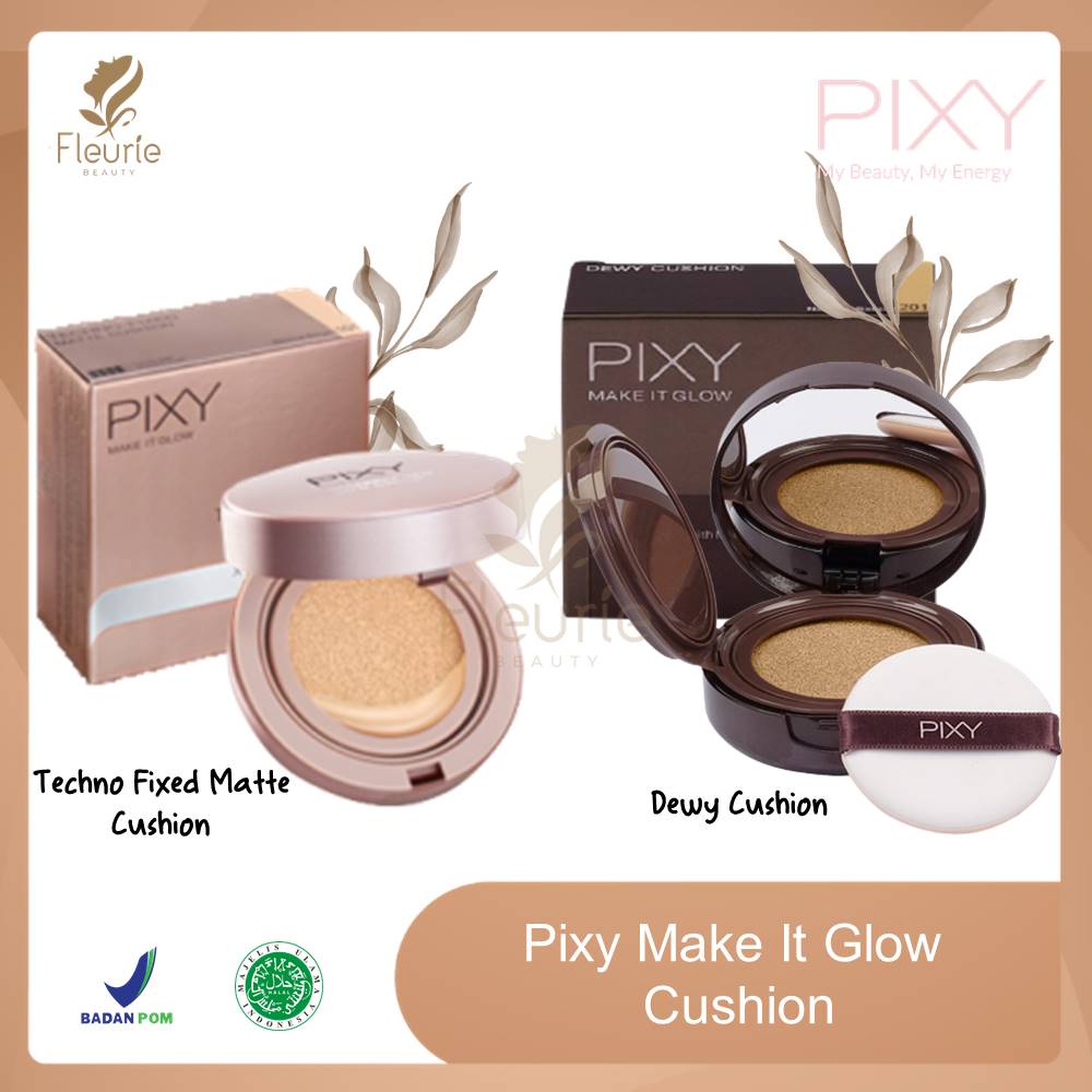 Pixy Make It Glow Dewy Cushion SPF 23 PA++ / Techno Fixed Matte Cushion - Pixy Cushion Halal Original BPOM