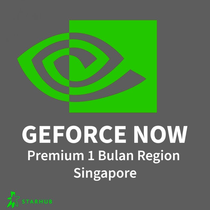 CLOUD GAMING GEFORCE NOW SINGAPORE STARHUB PREMIUM 1 BULAN
