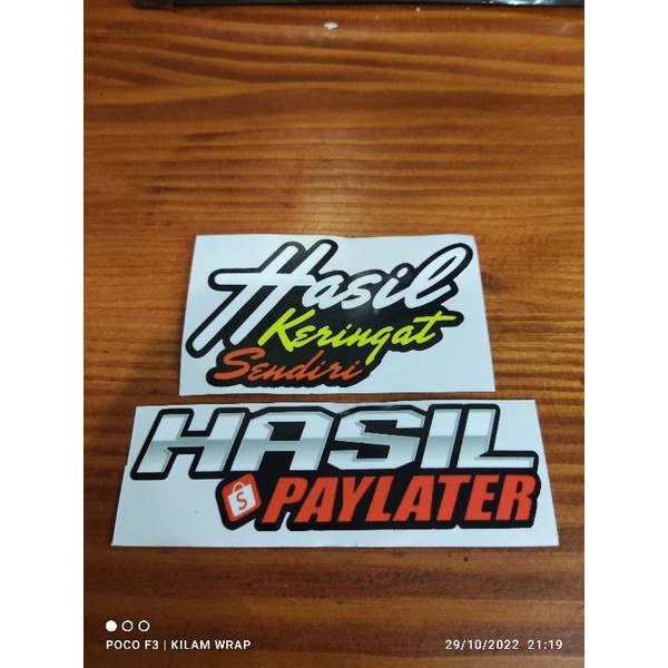 HASIL PAYLATER,HASIL KERINGAT SENDIRI PRINT CUTT
