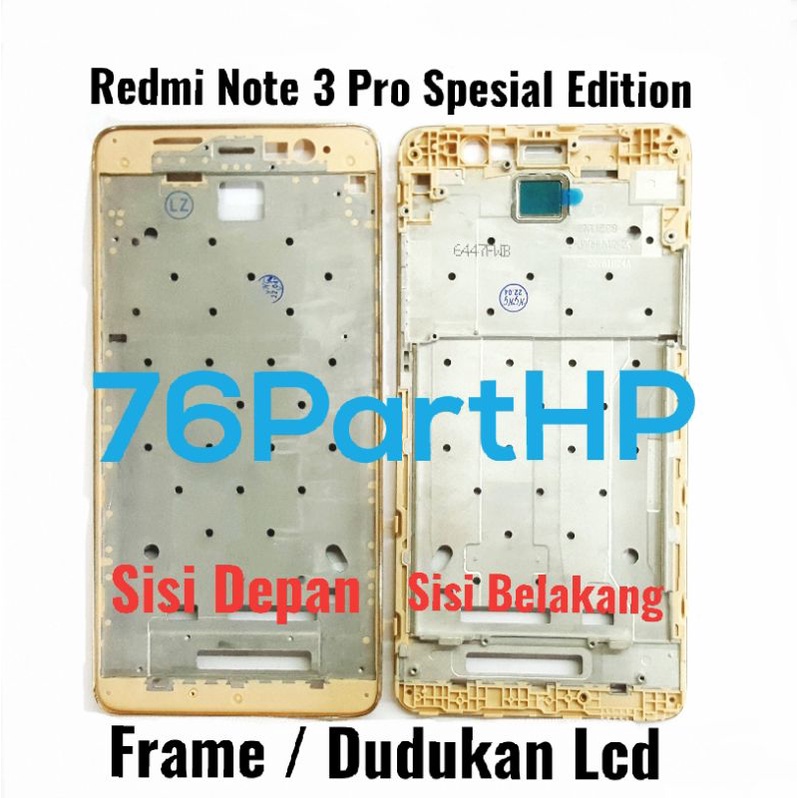Frame Tulang Tengah Redmi Note 3 pro Special Edition KATE / SE Spesial