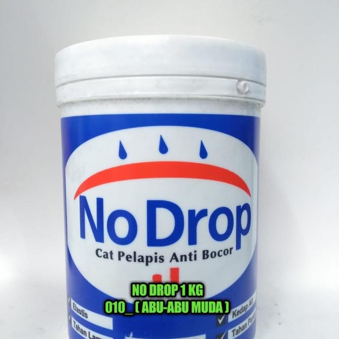 Cat waterproofing pelapis anti bocor NO DROP 1 KG kode 010 ABU MUDA