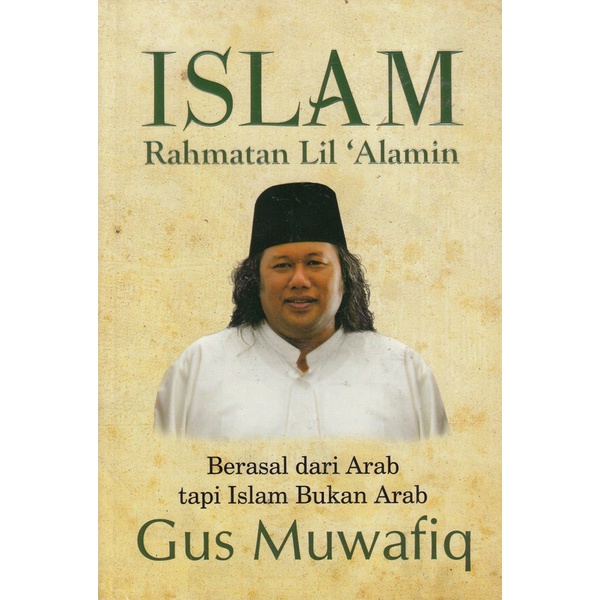 Islam Rahmatan lil 'Alamin