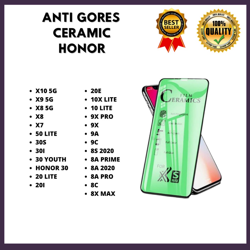 &lt; TEMPERED GLASS CERAMIC - ANTI PECAH &gt; HONOR X10 5G-X9 5G-X8 5G-X8-X7-50 LITE-30S-30I-30 YOUTH-HONOR 30-20 LITE-20I-20E-10X LITE-10 LITE-9X PRO-9X-9A-9C-8S 2020-8A PRIME-8A 2020-8A PRO-8C-8X MAX (HOKKY ACC)