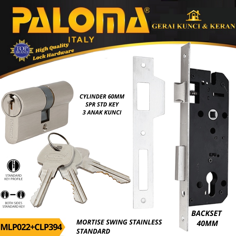 PALOMA MORTISE LOCK SET CYLINDER MLP 022 CLP 394 STAINLESS BODY SWING BACKSET 40MM CYLINDER 60MM SN