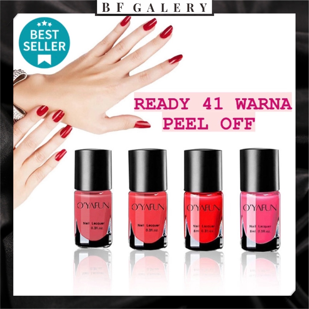 KUTEK HALAL OYAFUN [ORIGINAL] KUTEK Peel Off kutex cat kuku halal Kutek muslimah Gel Nail polish O'y