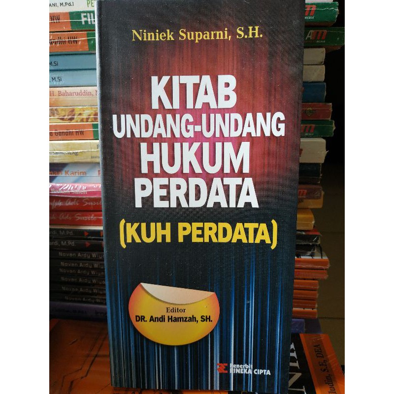 

Kitab Undang - Undang Hukum Perdata ( KUH PERDATA ) - Ninik Suparni, S. H.