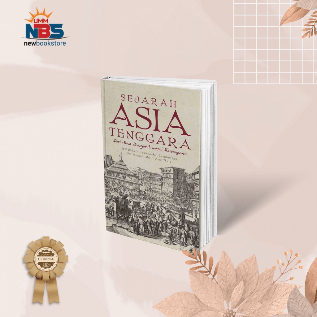 Sejarah Asia Tenggara : Dari Masa Prasejarah sampai Kontemporer - M.C. Ricklefs