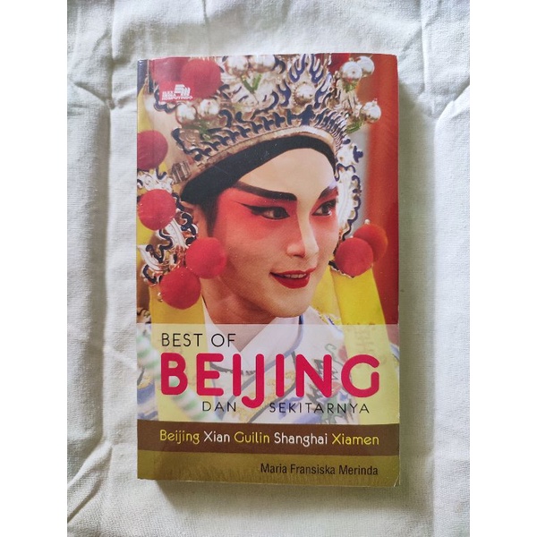 Best of Beijing : Beijing Xian Guilin Shanghai Xiamen
