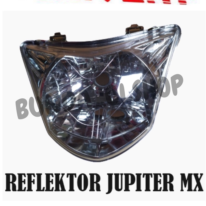 REFLEKTOR LAMPU DEPAN JUPITER MX NEW JUPITER MX OLD