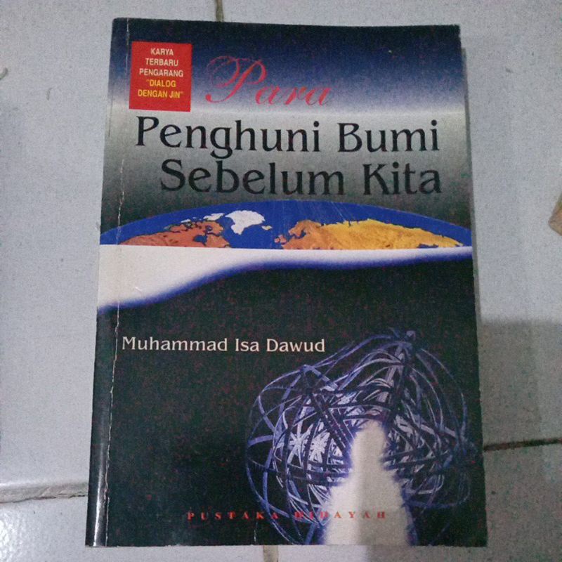 Para Penghuni bumi sebelum kita,Muhammad Isa Dawud