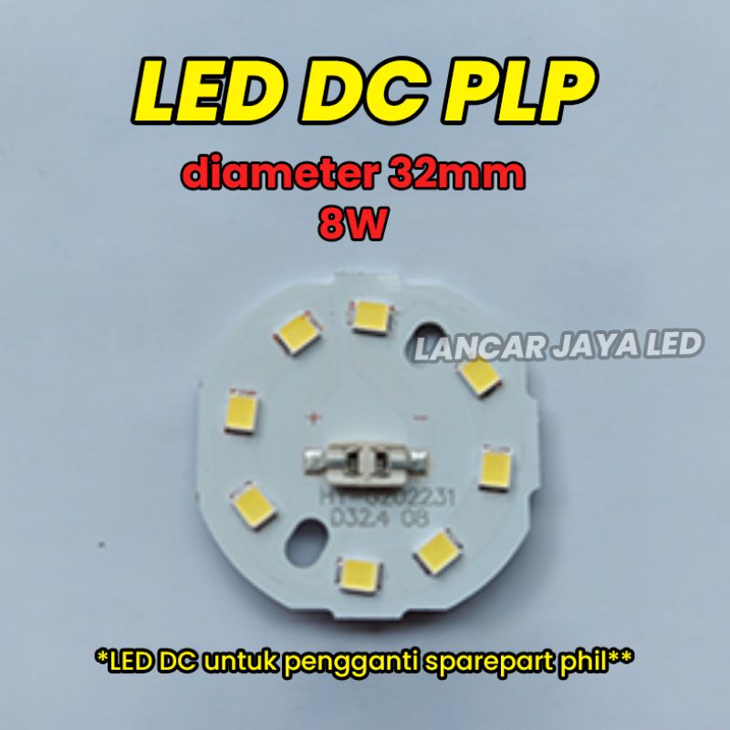 LED DC (PLP) Diameter 32mm 8w - Repair Kit Lampu Bermerek