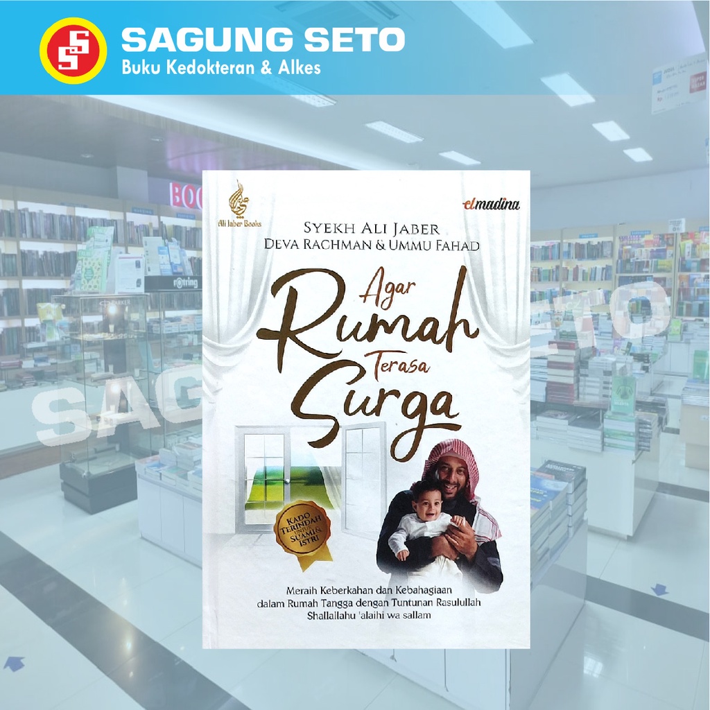BUKU AGAR RUMAH TERASA SURGA - SYEKH ALI JABER