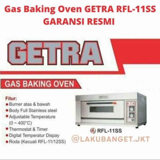 Gas Baking Oven Getra Rfl-11Ss / Rfl11Ss / Rfl 11 Ss Garansi Resmi