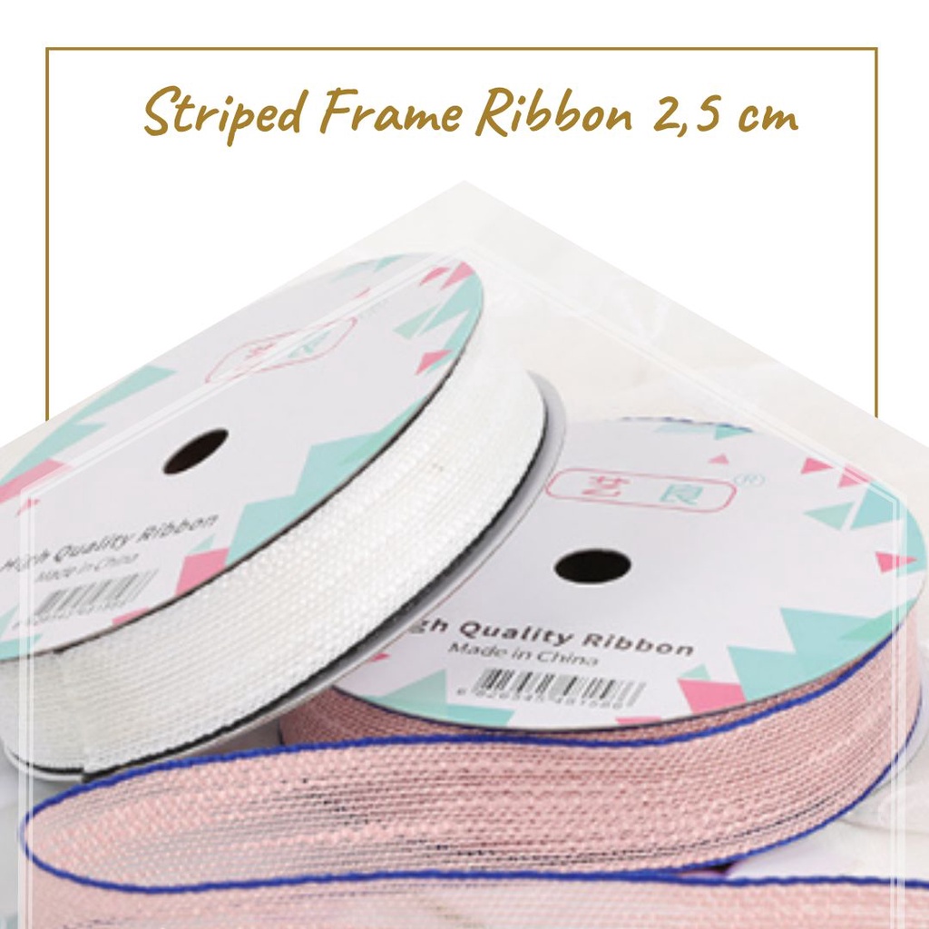 

STRIPED FRAME RIBBON / PITA (PITA BUKET / PITA BUNGA / HIASAN BUKET / FLORIST SUPPLY)