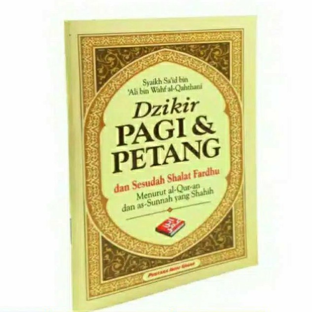 

UKURAN BESAR Dzikir - Zikir Pagi dan Petang pustaka ibnu umar