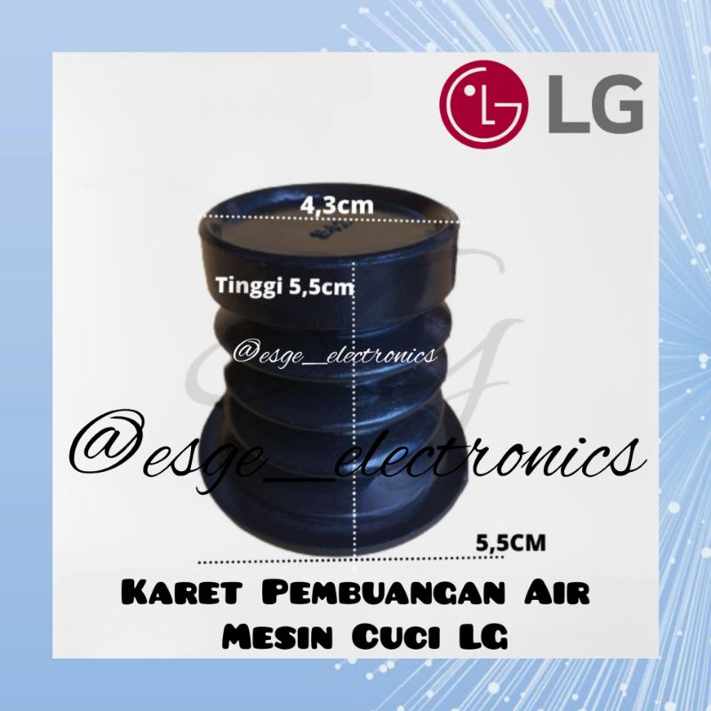 KARET PEMBUANGAN MESIN CUCI LG KLEP BELOW PEMBUANGAN LG SEAL BELOW LG KARET DRAIN PEMBUANGAN AIR MESIN CUCI LG  SEAL BELOW KARET BUANG AIR MESIN CUCI LG 2 TABUNG KARET KLEP PEMBUANGAN MESIN CUCI LG KARET HITAM LG KARET PEMBUANGAN LG KARET BELOW LG