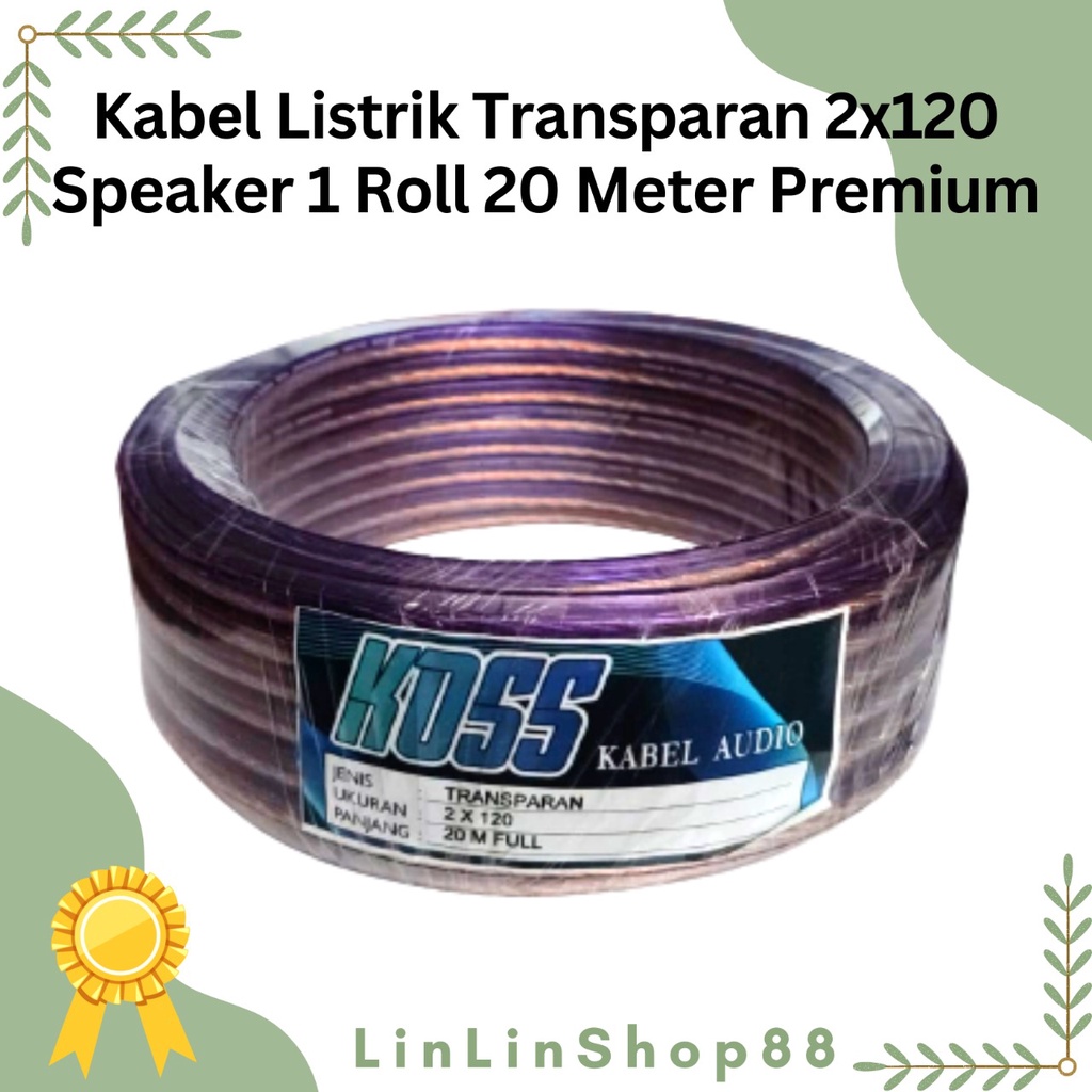 Kabel Listrik Transparan 2x120 Audio speaker 1 roll 25 Meter dan 20 Meter premium