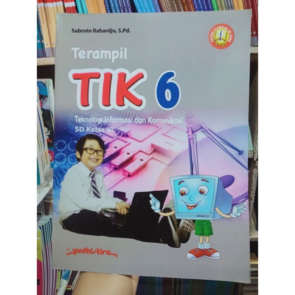 

Terampil TIK kelas 6 Yudhistira