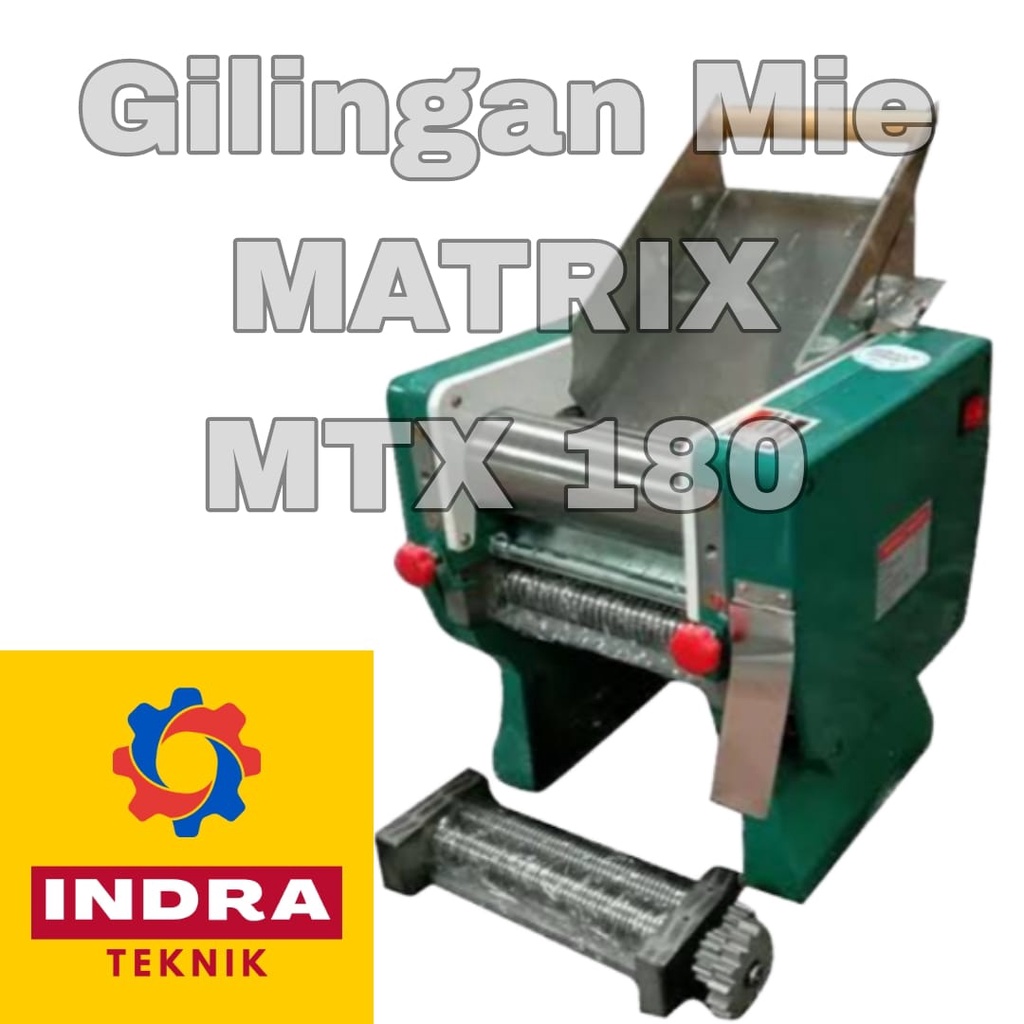 MATRIX MTX 180 mesin gilingan mie listrik