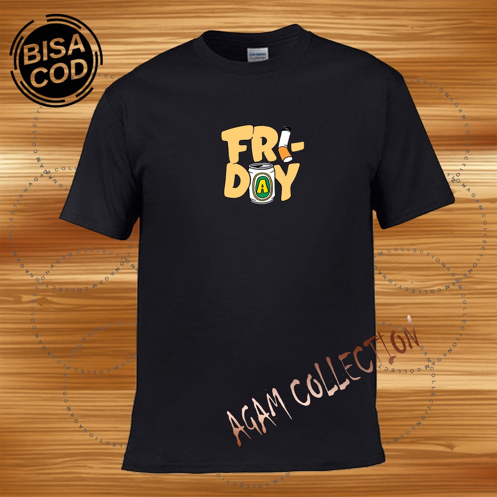 Agam ColleAgam Collection Baju Kaos Distro Lengan Pendek Friday Text Print DTF Premium Quality Kaos Keren Cewek Cowok