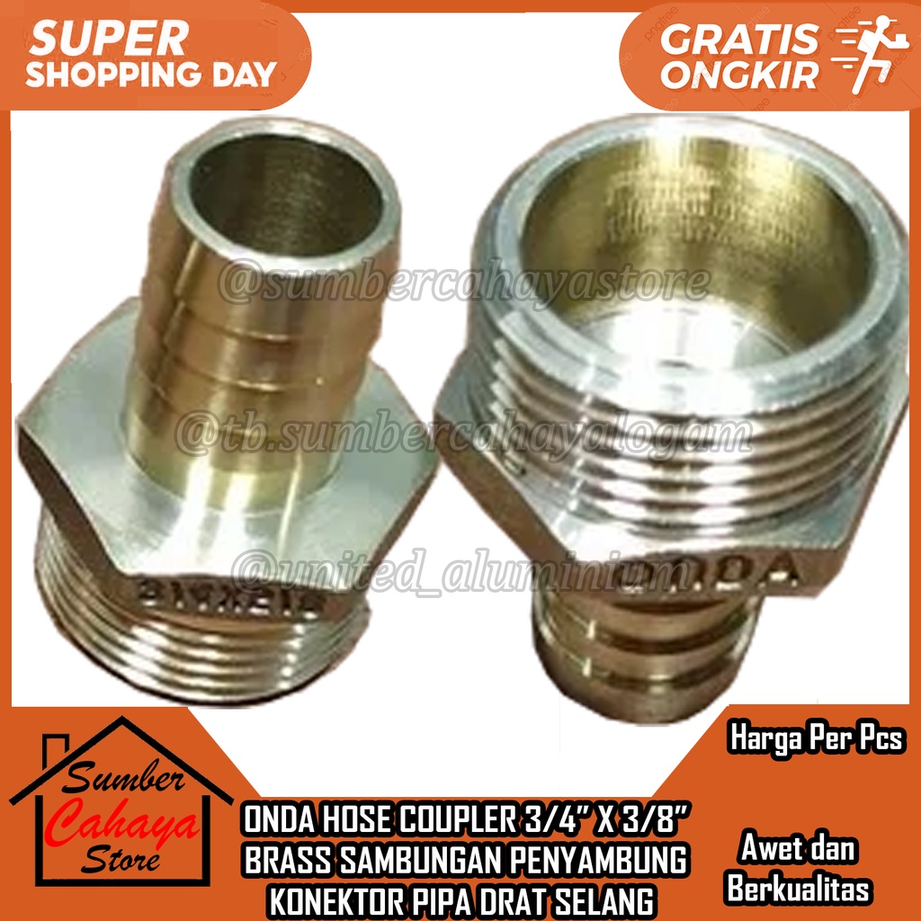 HOSE COUPLER KUNINGAN ONDA 3/4” X 3/8” BRASS SAMBUNGAN PENYAMBUNG KONEKTOR PIPA DRAT SELANG SLANG BR