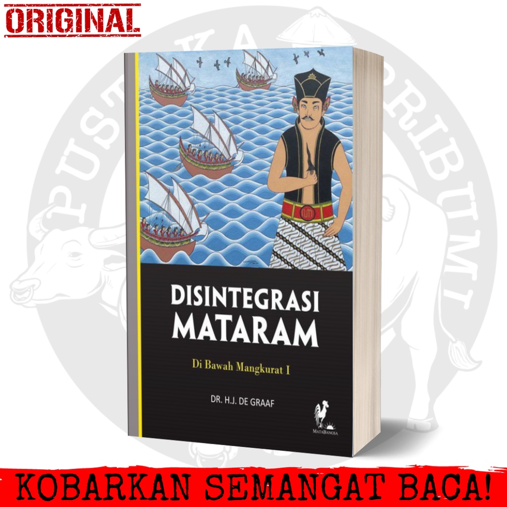 Disintegrasi Mataram Di Bawah Mangkurat 1 - Dr HJ De Graaf