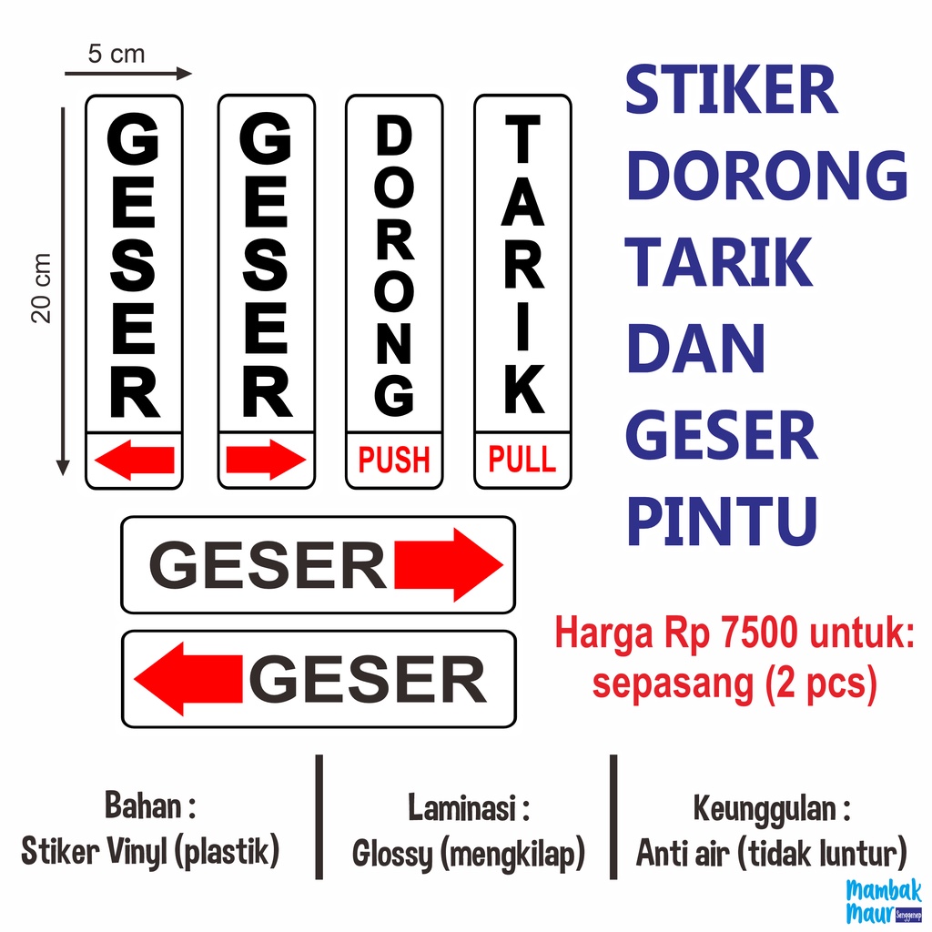 STIKER PINTU DORONG TARIK DAN GESER BAHAN VINYL(PLASTIK) DAN DILAMINASI ANTI AIR(LUNTUR)