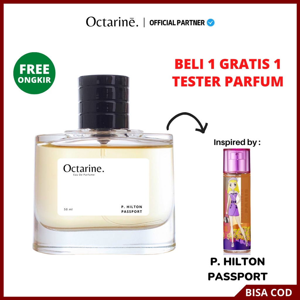 Octarine - Parfum Wanita Pria Tahan Lama Aroma Lembut, Sexy Inspired By P. HILTON PASSPORT | Parfume Farfum Perfume Minyak Wangi Cewek Cowok Murah Original