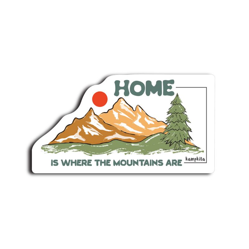 

Home Is Where The Mountains Are | Sticker