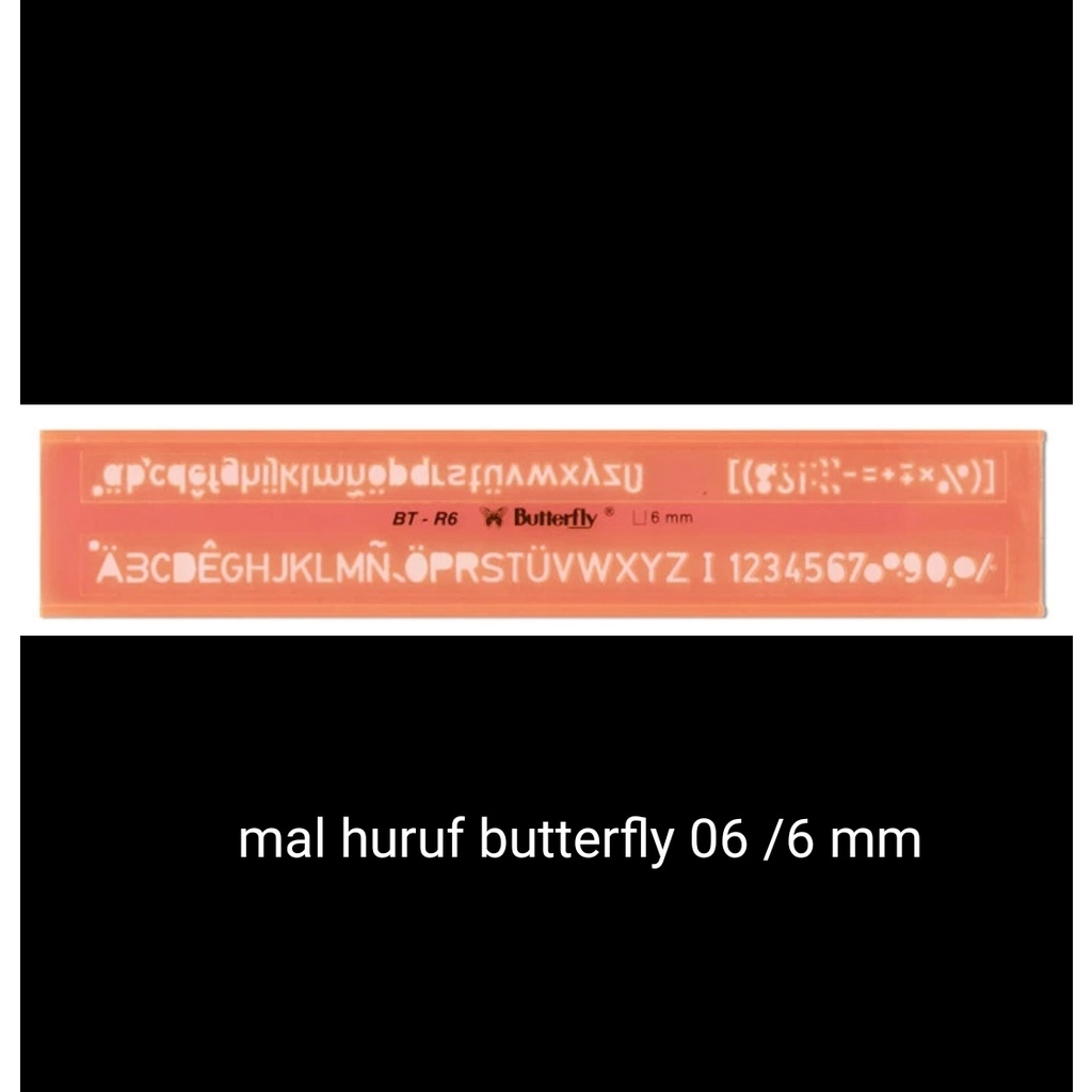 

mal huruf penggaris sablon butterfly 06 r6 atau 6 mm