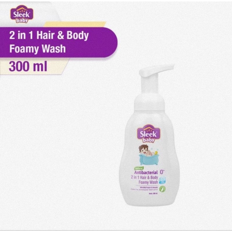 Sleek Baby Antibacterial 2 in 1 Hair &amp; Body Foamy Wash 300 ml - Sabun Mandi &amp; Shampo Bayi Anak