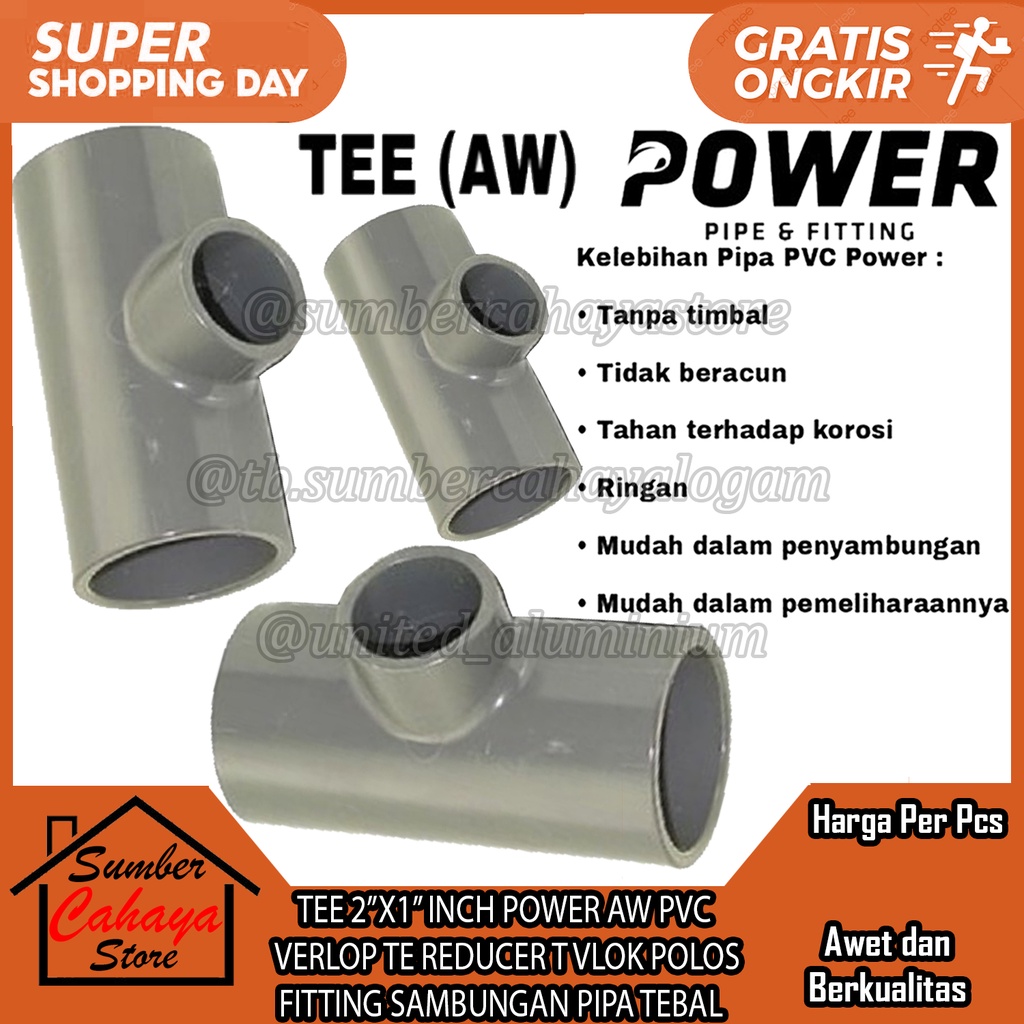 TEE AW 2"x1" INCH POWER SAMBUNGAN LETER T PIPA PVC VERLOP TE REDUCER VLOK POLOS FITTING TEBAL SETENG