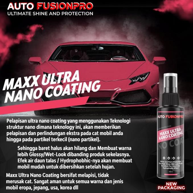 Maxx Ultra Nano Coating - Pengkilap Cat Mobil by AUTOMAXX FUSIONPRO