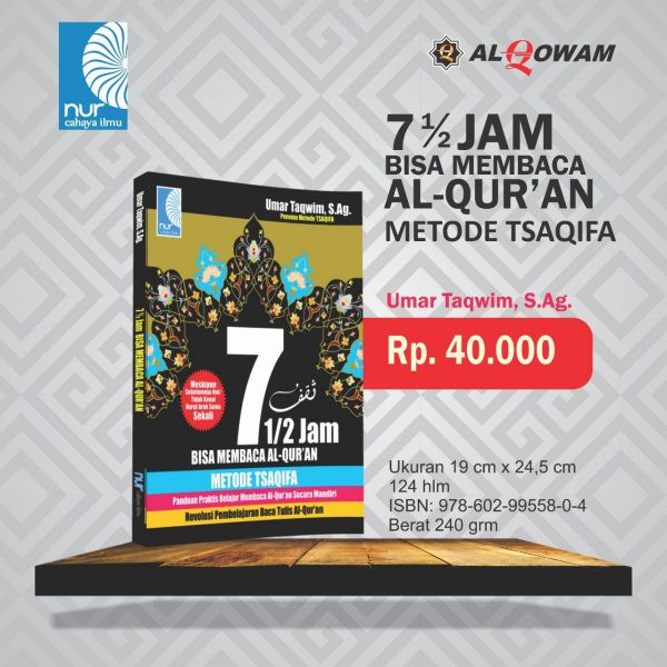 Buku 7 1/2 JAM BISA MEMBACA ALQURAN METODE TSAQIFA (NUR CAHAYA ILMU)