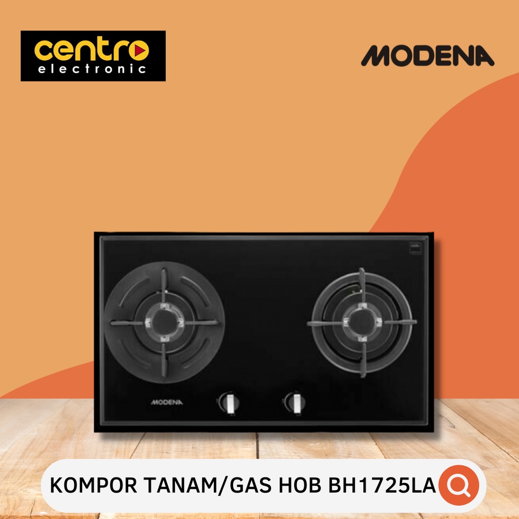 MODENA KOMPOR TANAM / GAS HOB BH1725LA / BH 1725 LA