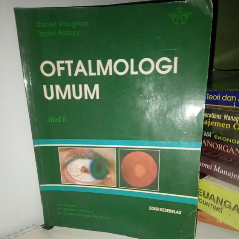 buku Oftalmologi Umum jilid 2 edisi ke-11 karangan Daniel Vaughan dkk
