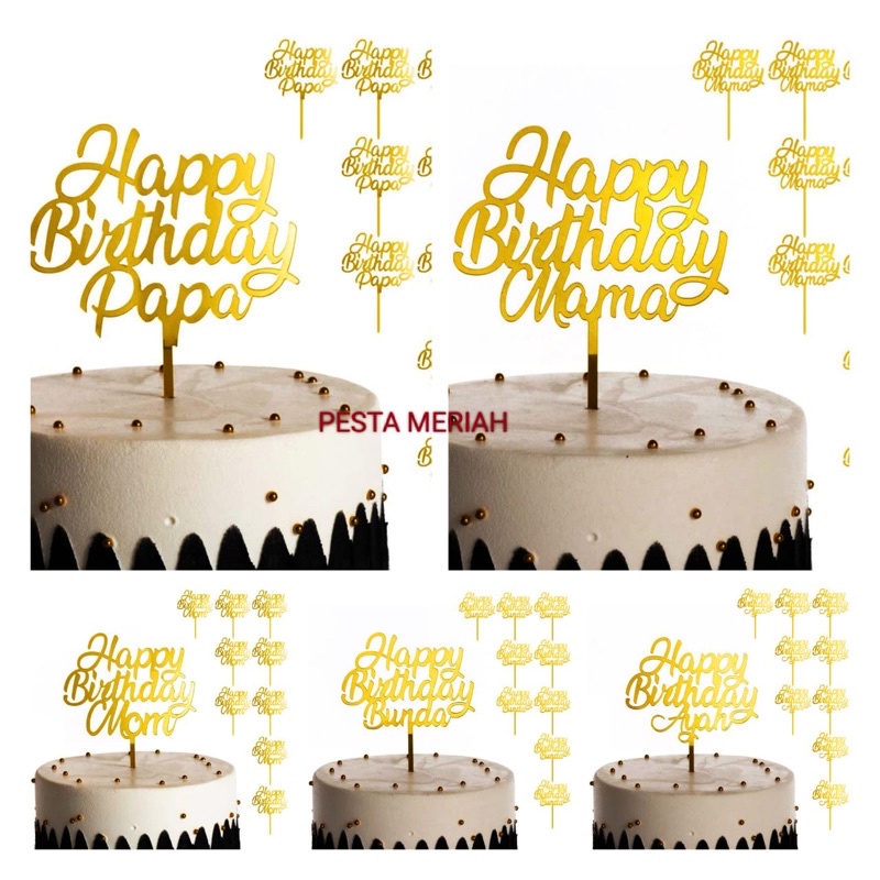 CAKE TOPPER HAPPY BIRTHDAY PAPA / TOPPER HAPPY BIRTHDAY MAMA / TOPPER HAPPY BIRTHDAY AYAH / TOPPER H